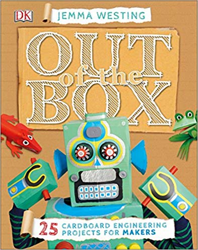Out of the Box 25 Cardboard Engineering Projects for Makers